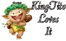 King Tito Loves It