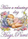 Have a relaxing day - Pami - days