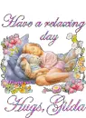 Have a relaxing day - Gilda