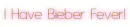 Bieber Fever!