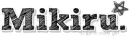 Mikiru.
