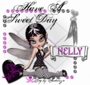 Have a sweet day-Nelly
