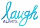 laugh always