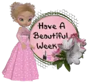 Have A Beautiful Week