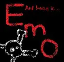 Emo and loving it