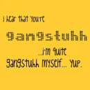 gangstuhh