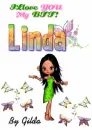 I love you my Bff..Linda