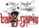 Have a beautiful weekend-Yaris