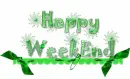 happy week end