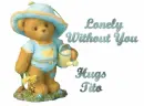lonely without you