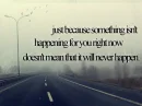 never  happen