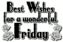 Best Wishes for a wonderful Friday