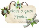 Have a great friday