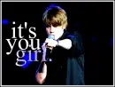 JUSTIN BIEBER ITS YOU
