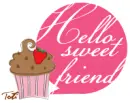 Hello Sweet Friend !