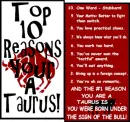 Top 10 reasons your a TAURUS!