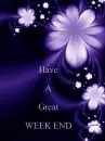 have a great weekend