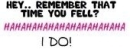 Hahaha