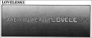 Really Loveless?