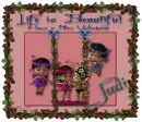 Life is beautiful-Have a nice weekend-Judi