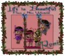 Life is beautiful-Have a nice weekend-Roni