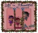 Life is beautiful-Have a nice weekend-Ania