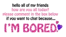 Bored!!