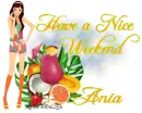 Have a nice weekend-Ania