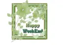 happy WeekEnd