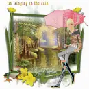 im singing in the rain