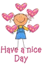 Have A Nice Day~Cute Stick Girl Juggling Hearts