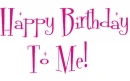 happy bday to me