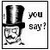 You say?