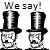 we say