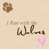 I Run with the Wolves