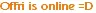 Offri is online =D