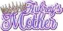 Queen Aubrey's Mother