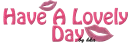 Have a lovely day