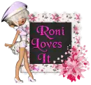 Roni Loves It