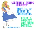 Currently Taking Requests - Alice