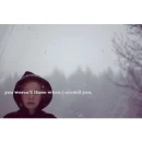 you weren't there