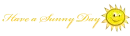 Signature - Have a Sunny Day