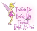 Thanks For Being My Friend - Hugs, Andrea