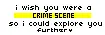 Crime Scene Love