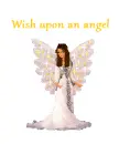 Wish upon an angel