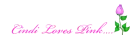 Signature - Cindi Loves Pink