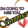 I'm Going to Miss You, Summer