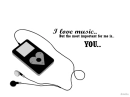 I love music