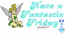 Tinkerbell Have a Fantastic Friday