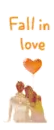 fall in love